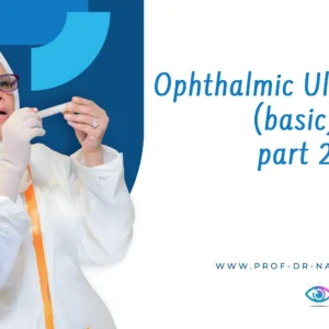 Ophthalmic Ultrasound Course record basic part 2